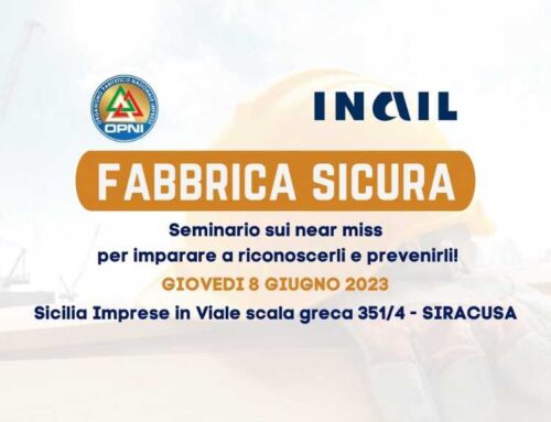 “Fabbrica Sicura” – Video del 3° Seminario sui near miss del 08 Giugno 2023